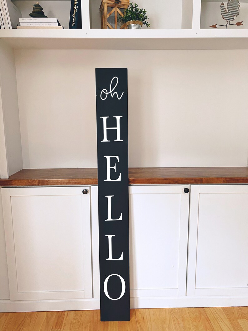 Oh Hello Vertical Sign Entryway Sign Front Porch Etsy