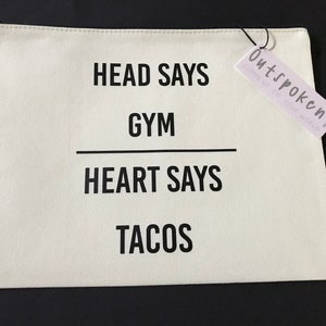 Cotton Canvas Makeup Bag,Cosmetic Bag,Travel Pouch,Bachelorette Gift,Beach Tote,Pencil Case,Vacation Pouch-head says gym.heart says tacos