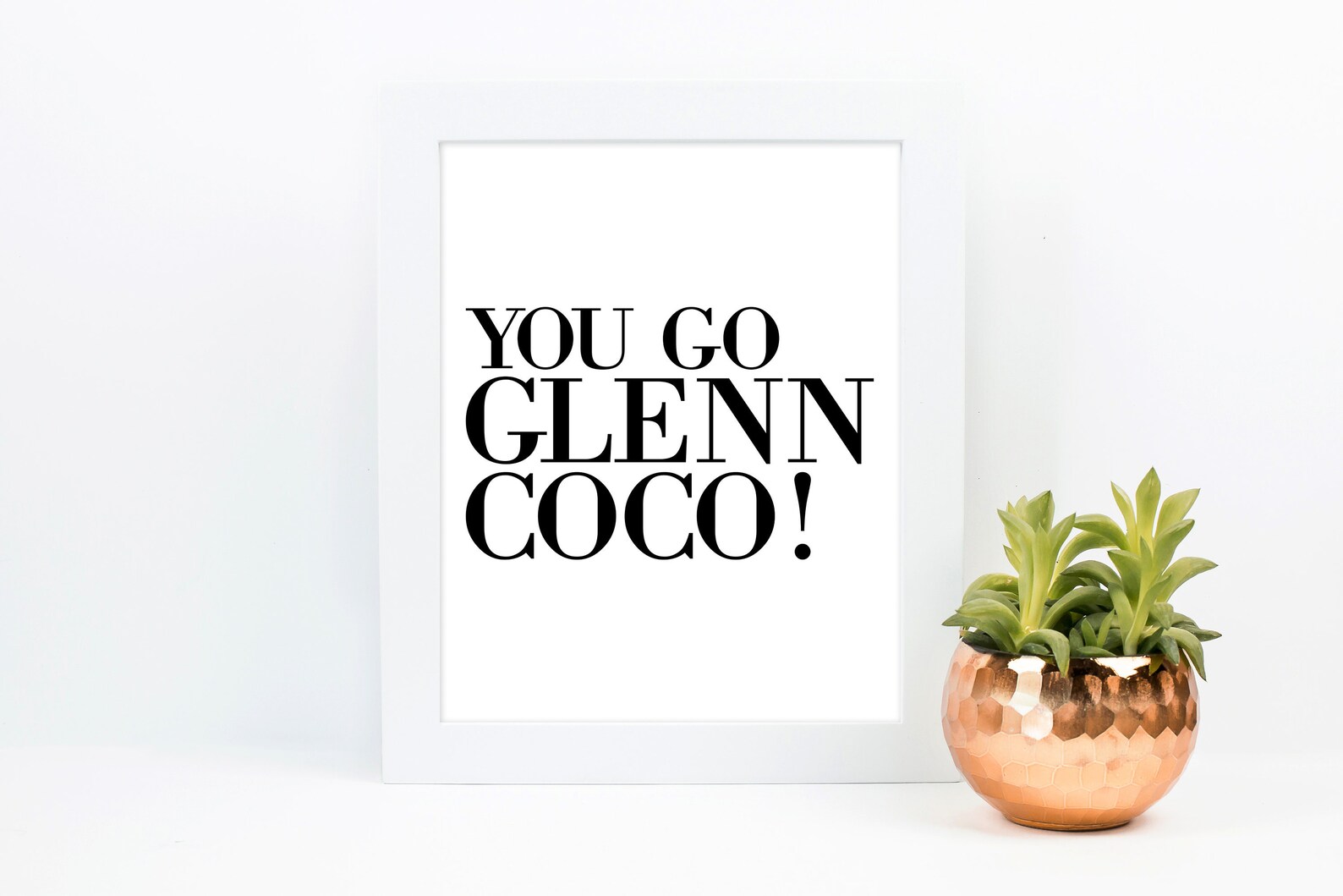You Go Glenn Coco Mean Girls Printable Quote Instant Etsy