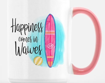 Surfer's Coffee Mug "Happiness Comes in Waves" Beach Lovers Gifts for Surfers