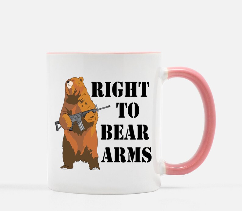 2nd Amendment Coffee Mug Right To Bear Arms Funny Gun Lovers Gift 11 oz Pink Handle