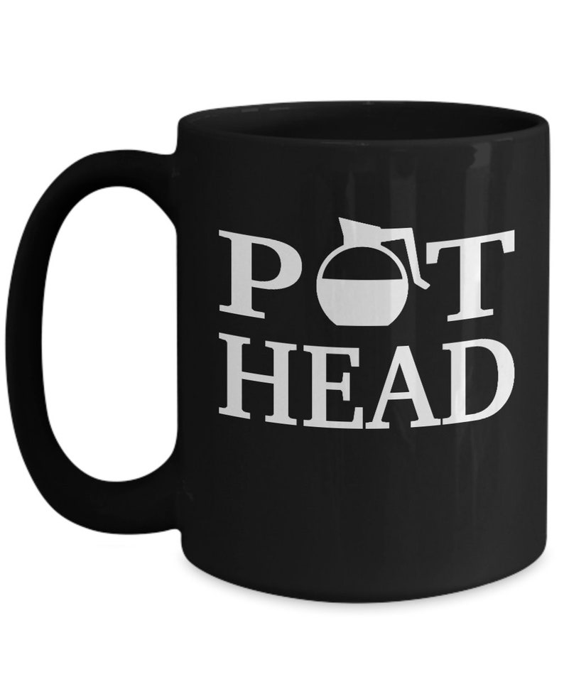 Pot Head Coffee Mug Funny Gift for A Coffee Lover Black Etsy