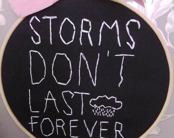 Hand Embroidered Hoop Art: Motivational Quote, 6 inch Wall Hanging