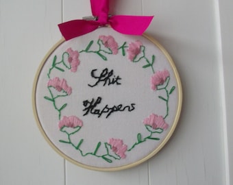 Hoop Art Quote, Hand Embroidered Wall Art, Motivational Quote, Hoop Wall Hanging, Positive Quote, Inspiration Quote,