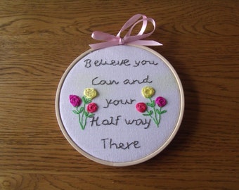 Believe you Can ! Hoop Art Quote, Hand Embroidered Wall Art, Motivational Quote, Hoop Wall Hanging, Positive Quote, Inspiration Quote,