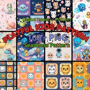 以下が含まれることがあります： 遊び心のある漫画のキャラクターとデザインが特徴の、カラフルなデジタルペーパーパターンのコレクション。パターンには、さまざまな生き物、ロボット、気まぐれな要素が含まれており、「PLAYFUL KIDS PATTERN」と「100+ PNG Seamless Pattern」というテキストが表示されています。