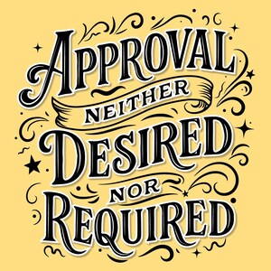 Approval Neither Desired Nor Required Graphic