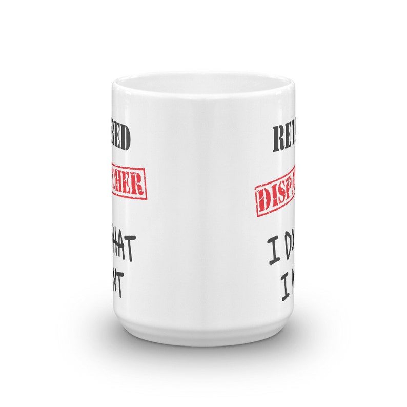 911 Dispatcher Retirement Gift Retired Dispatcher Coffee Mug Etsy
