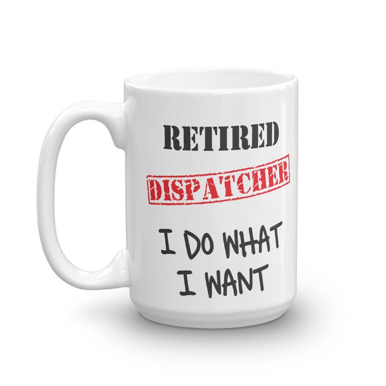 911 Dispatcher Retirement Gift Retired Dispatcher Coffee Mug Etsy