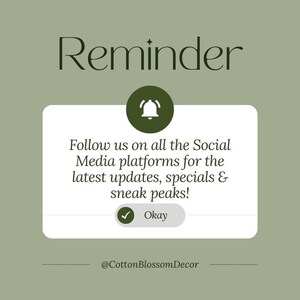 May include: A digital graphic with the word "Reminder" in a stylish font. A notification bell icon is above a white box with text: "Follow us on all the Social Media platforms for the latest updates, specials & sneak peaks!" with an "Okay" button.