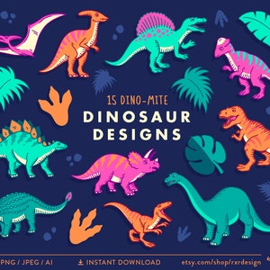 May include: A set of 15 colourful dinosaur illustrations, including a pterodactyl, stegosaurus, triceratops, and tyrannosaurus rex. The dinosaurs are drawn in a cartoon style with bright colours and bold outlines. The text "15 DINO-MITE DINOSAUR DESIGNS" is displayed in the centre of the image.