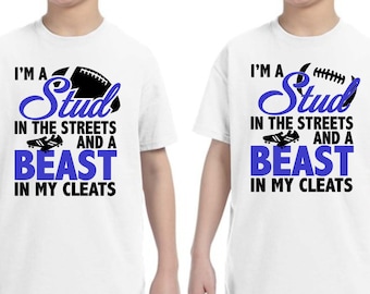 Stud in the Streets Beast in My Cleats SVG | Football | Kids Shirt | Sports Stud | Design | Cricut | Silhouette