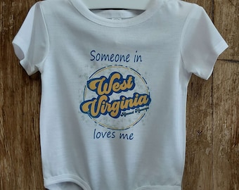 Someone in West Virginia Loves Me Infant Baby Bodysuit, West Virginia Gift, Handmade, Baby Gift, Baby Shower Gift, Infant Romper, WV Pride