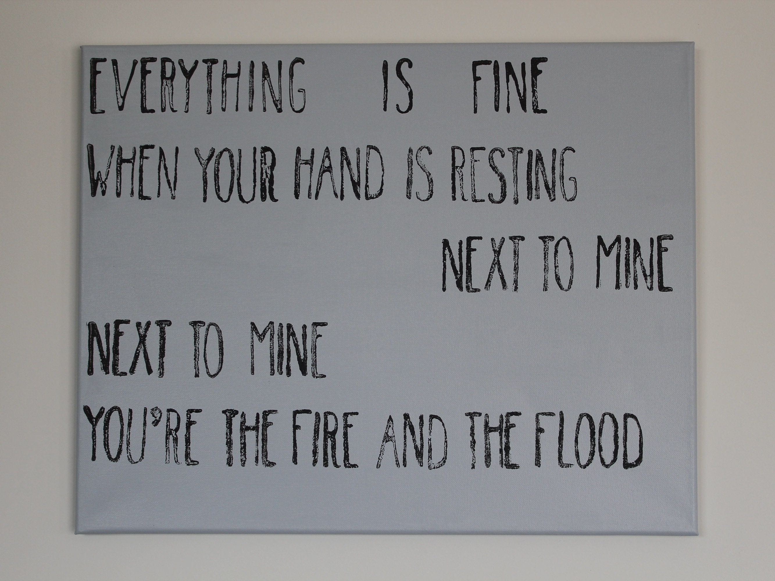 Fire and the Flood Lyrics on a 16x20 Canvas Typography Art Etsy