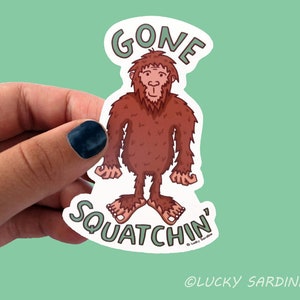 Bigfoot Vinyl Sticker, Bigfoot Sticker, Sasquatch sticker, waterbottle sticker, vinyl decal, laptop sticker, Gone Squatchin sticker
