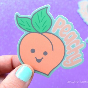 Peachy Vinyl Sticker, Just Peachy Sticker, Cute sticker, Gift for her, vinyl decal, Peach