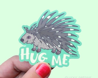 Porcupine Vinyl Sticker, Funny Sticker, Weatherproof, Hug Me Sticker, Lookin Sharp, hedgehog, Laptop Sticker