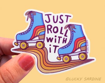 Roller Skate Vinyl Sticker, Skates Sticker, Vinyl Decal, Skate Sticker, Retro Roller skates, Roll with it