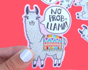 Llama Vinyl Sticker, Vinyl Stickers, Weatherproof, No Prob Llama Sticker, Laptop Sticker, Funny