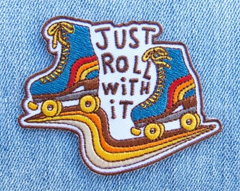 Roller Skate Patch, Skating Embroidered Patch, Just Roll With It Patch, Roller Skating