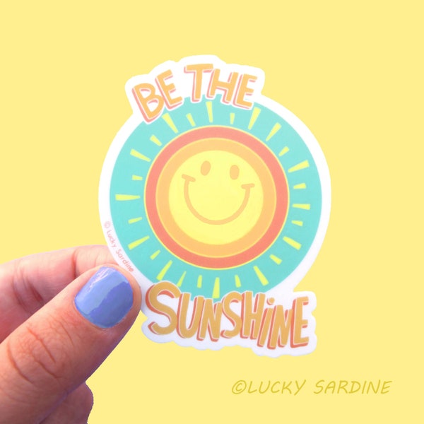 Be The Sunshine Vinyl Sticker, Sunshine Sticker, Sunshine Decal, Sun Vinyl Sticker, Water bottle Sticker, Happy sunshine sticker