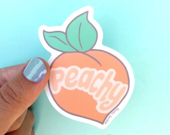 Peachy Vinyl Sticker, Just Peachy Sticker, Peachy sticker, vinyl decal, Peach