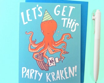 Kraken Birthday Card, Kraken card, Funny Octopus birthday card, Lets get this party Kraken Card, Pirate birthday card