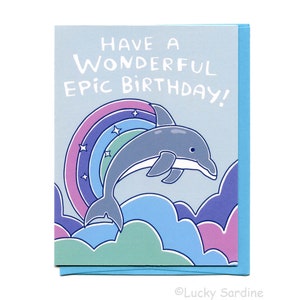 Dolphin Wonderful, Magical Epic Birthday Card