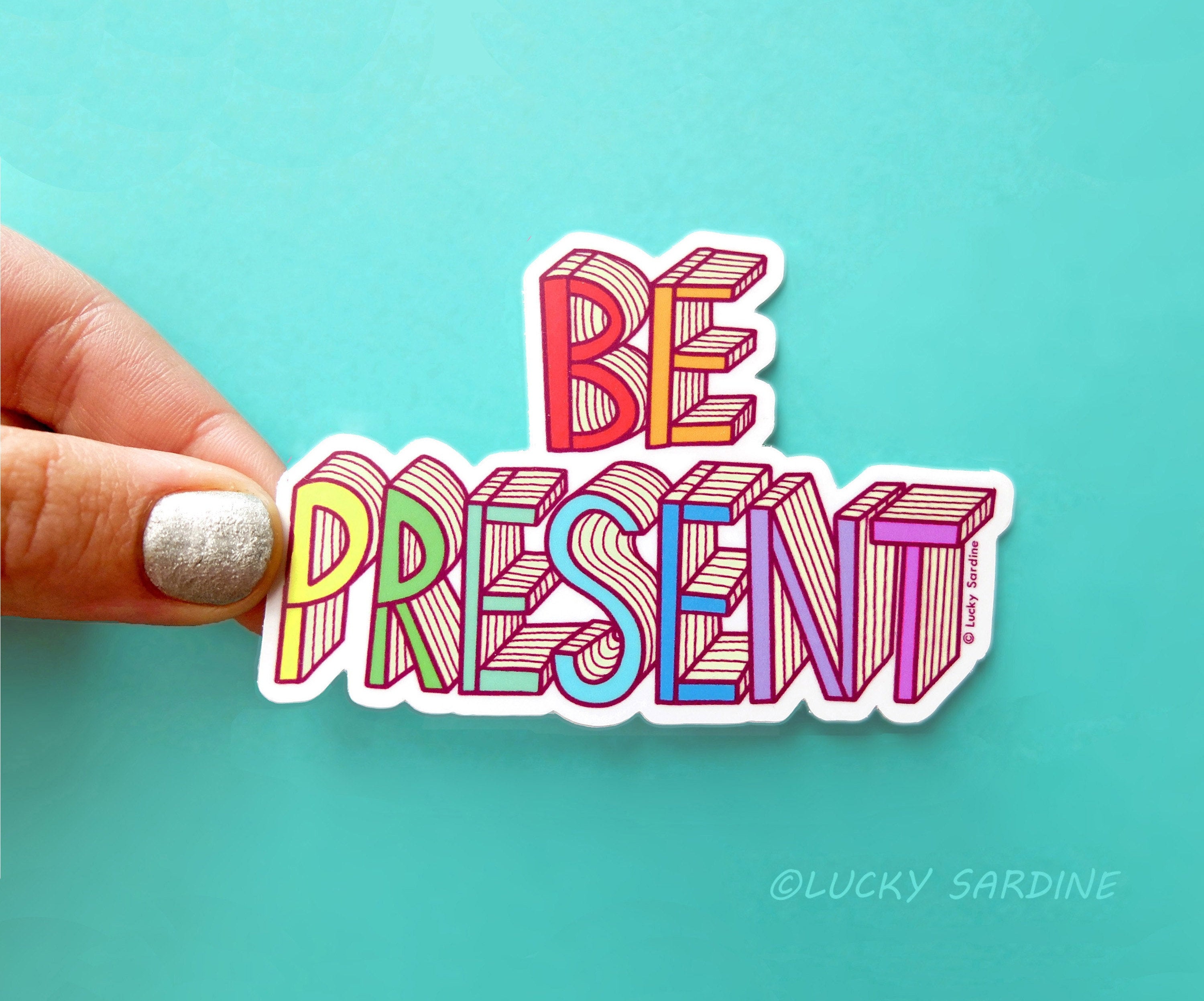 Present Tense Sticker Be Present Vinyl Sticker, Meditate Sticker, Mindfulness, Happiness ...