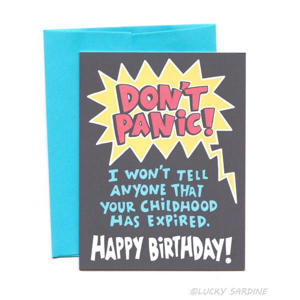 Don't Panic Card, Don't Panic Birthday card, Funny Happy birthday card, Expired Childhood Card, Retro