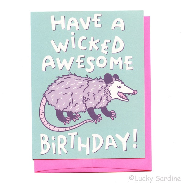 Possum Birthday Card, Opossum Birthday Card, Wicked Birthday, Awesome birthday