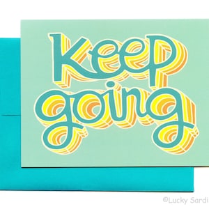 Carte Keep Going , Carte de motivation, Carte Good Vibes, Positive Vibes, Carte d’amitié, Carte Penser à toi