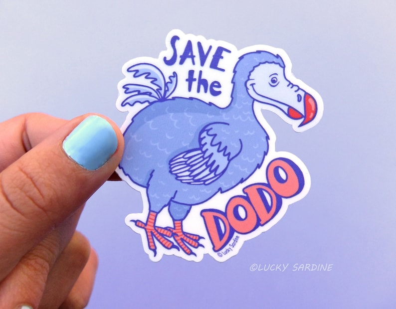 Dodo Vinyl Sticker Save the Dodo Sticker Dodo Bird Funny | Etsy