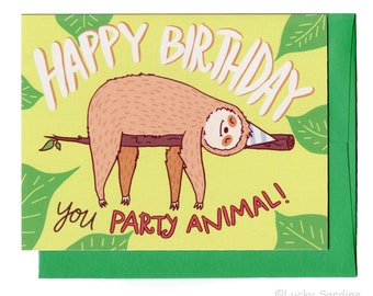 Sloth Birthday Card, Party Animal Card, Funny Sloth Card, Sloth Lover Gift