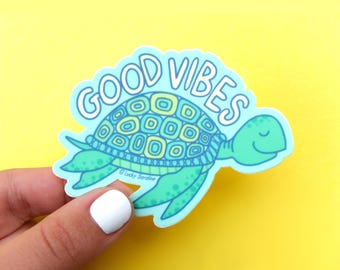 Sea Turtle Vinyl Sticker, Good Vibes Sticker, Happy, Cute sticker, Weatherproof, Gift for her, Gift for him, vinyl decal