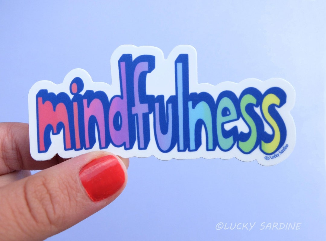 Mindfulness Vinyl Sticker, Meditate Sticker, Mindfullness, Happiness ...