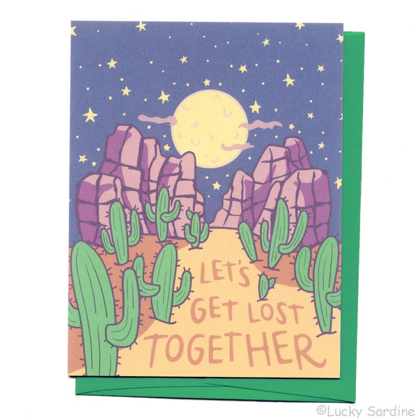 Let's Get Lost Card, Love card, Anniversary card, Desert Card, Adventure card