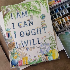 I Am I Can I Ought I Will - Charlotte Mason Student Motto Watercolor Print, Homeschool Motto Print,