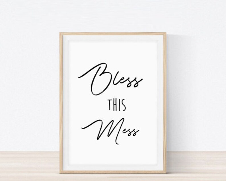 Bless This Mess Printable Bless This Mess Sign Bless Mess - Etsy