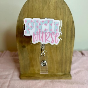 PICU nurse Badge Reel