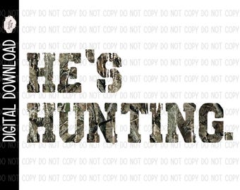 He&#39;s Hunting Camo PNG