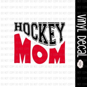 Hockey Mom Vinyl Decal