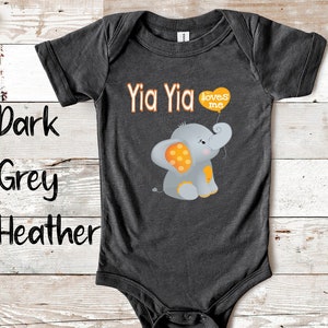 Yia Yia Loves Me Cute Grandma Name Elephant Baby Bodysuit, Tshirt or Toddler Shirt Greek Grandmother Gift or Pregnancy Reveal Announcement