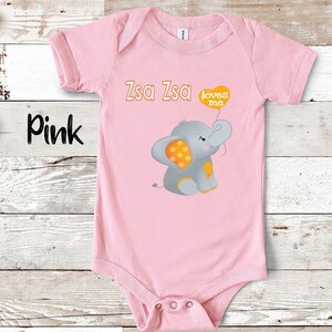 Zsa Zsa Loves Me Cute Grandma Name Elephant Baby Bodysuit, Tshirt or Toddler Shirt Polish Grandmother Gift or Pregnancy Reveal Announcement