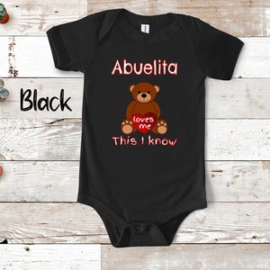 Abuelita Loves Me Cute Grandma Name Bear Baby Bodysuit, Tshirt or Toddler Shirt Mexican Grandmother Gift or Pregnancy Reveal Announcement