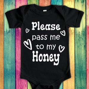 Pass Me To Honey Cute Grandma Baby Bodysuit, Tshirt or Toddler Shirt Special Grandmother Gift or Pregnancy Announcement