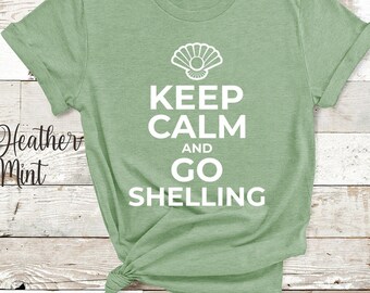 Camiseta divertida de búsqueda de conchas Keep Calm and Go Shell, recolector de conchas, recolector de conchas, remera de conchas, regalos
