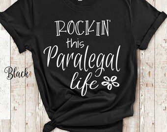 Rockin This Life Paralegal Shirt Gifts for Paralegal - Funny Paralegal Office Tshirt for Paralegal Student Gift or Graduation Gift