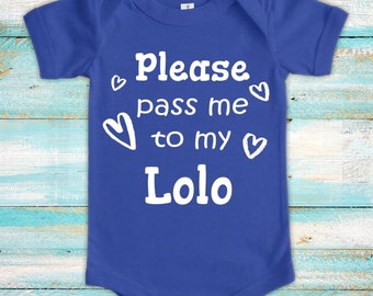 Pass Me To Lolo Cute Grandpa Baby Bodysuit, Tshirt or Toddler Shirt Filipino Grandfather Gift or Pregnancy Announcement