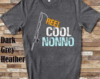 Reel Cool Nonno Shirt Tshirt Nonno Gift from Granddaughter Grandson Birthday Fathers Day Christmas Grandparent Gifts for Nonno
